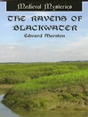 Cover image for The Ravens of Blackwater